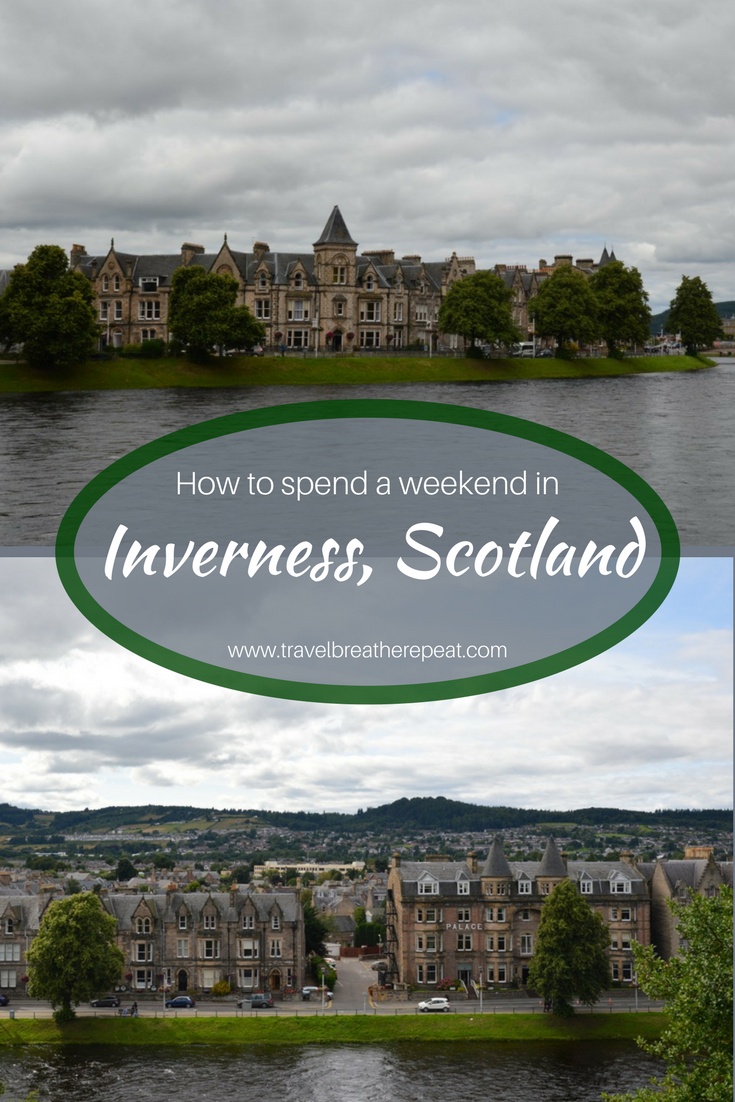How to spend a weekend in Inverness, Scotland including things to do in Inverness