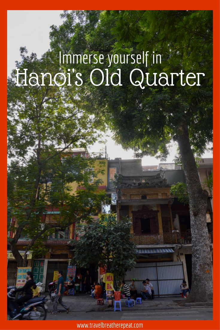 Immerse yourself in the Old Quarter of Hanoi, Vietnam