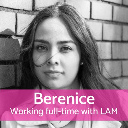 Working full-time with LAM: Berenice