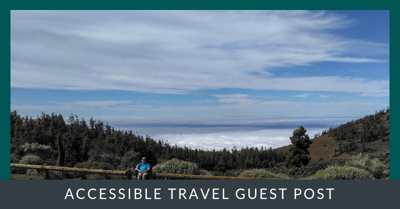 Man in a wheelchair in Tenerife, Spain; text reads: accessible travel guest post