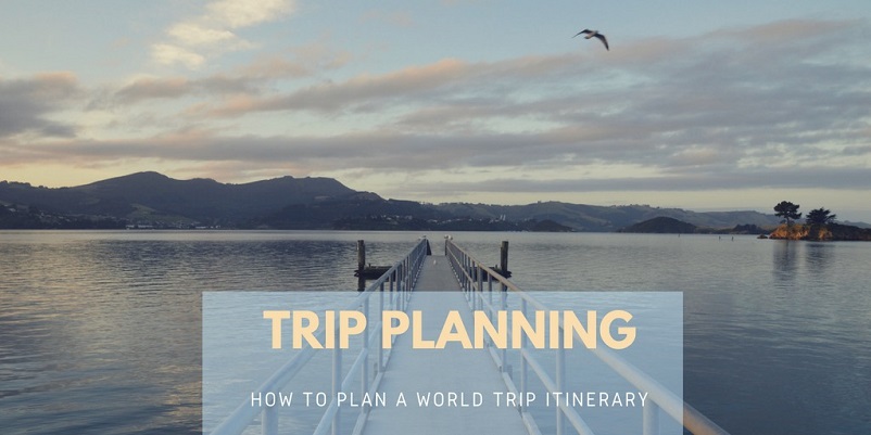 Dock on the water, text overlay says "Trip planning: how to plan a world trip itinerary"