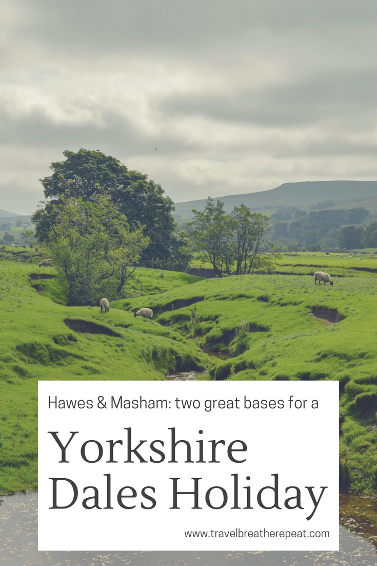 Two great bases for a Yorkshire Dales holiday: Hawes & Masham; places to stay in North Yorkshire; things to do in the Yorkshire Dales; #yorkshiredales #yorkshiredalesnationalpark #northyorkshire #england #hawes #masham #travel #travelinspiration