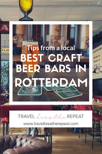 Best bars in Rotterdam; where to drink craft beer in Rotterdam; local guide; #travel #europe #rotterdam #netherlands #craftbeer #beerbars
