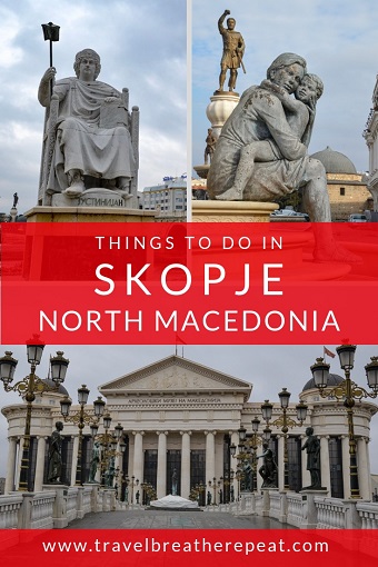 Things to do in Skopje, North Macedonia including statues, architecture, and restaurants; #skopje #macedonia #northmacedonia #europe #balkans #travel #travelinspiration