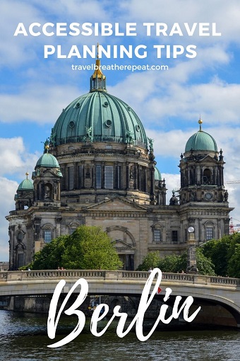Tips for planning an accessible trip to Berlin including info about Berlin public transportation and wheelchair accessible hotels in Berlin; #berlin #germany #europe #barrierfree #accessibletravel #berlinhotels #wheelchairtravel