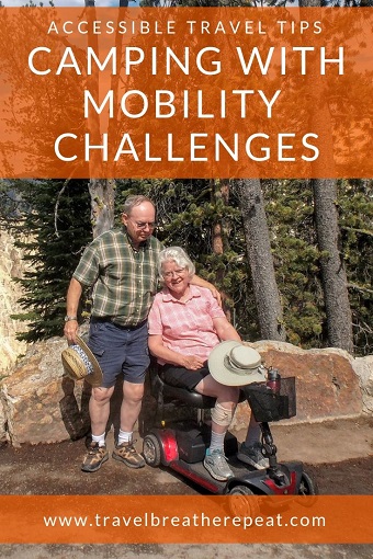 Accessible travel tips: camping with mobility challenges and chronic pain; adapted camping tips; #chronicillness #accessibletravel #yellowstone #nationalparks