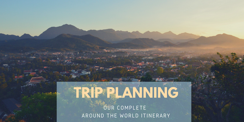 Misty mountain view; text overlay reads: Trip planning: our copmlete around the world itinerary