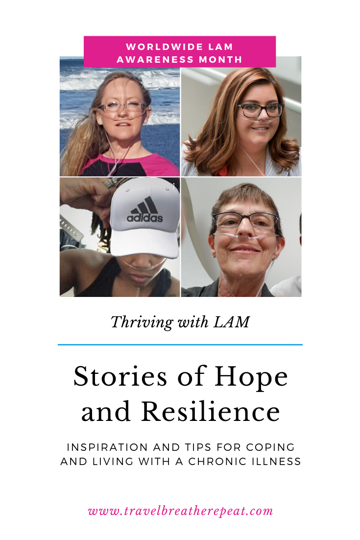 Women sharing stories about living with LAM, a rare lung disease, including advice for coping and thriving with a chronic illness #lam #lymphangioleiomyomatosis #spoonies #chronicillness #wwlam